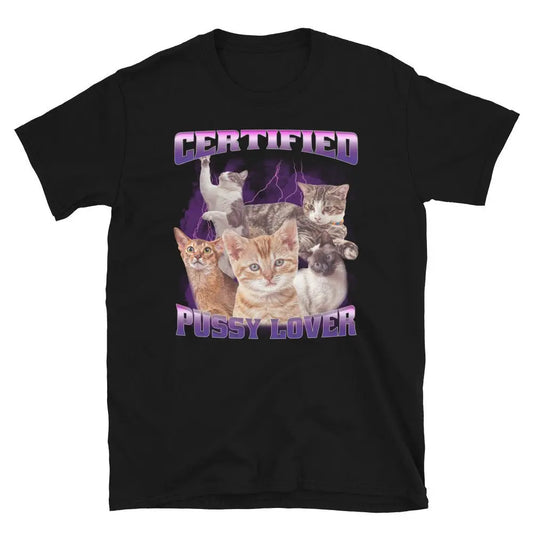 Certified Pussy Lover T-Shirt - Filthify Tees